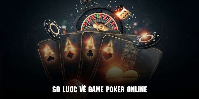 Kinh nghiệm chơi Poker dễ thắng lớn
