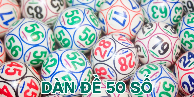 Hướng dẫn lập dàn đề 50 số theo đầu hoặc đuôi bất kỳ