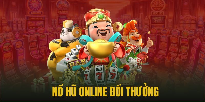 Game Nổ Hũ Online có nhiều ưu điểm nổi bật